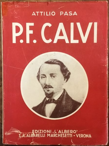 P.F. Calvi e l’anima sua disfidante