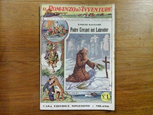 Padre Crespel nel Labrador. Il Romanzo d'Avventure. Anno II - …