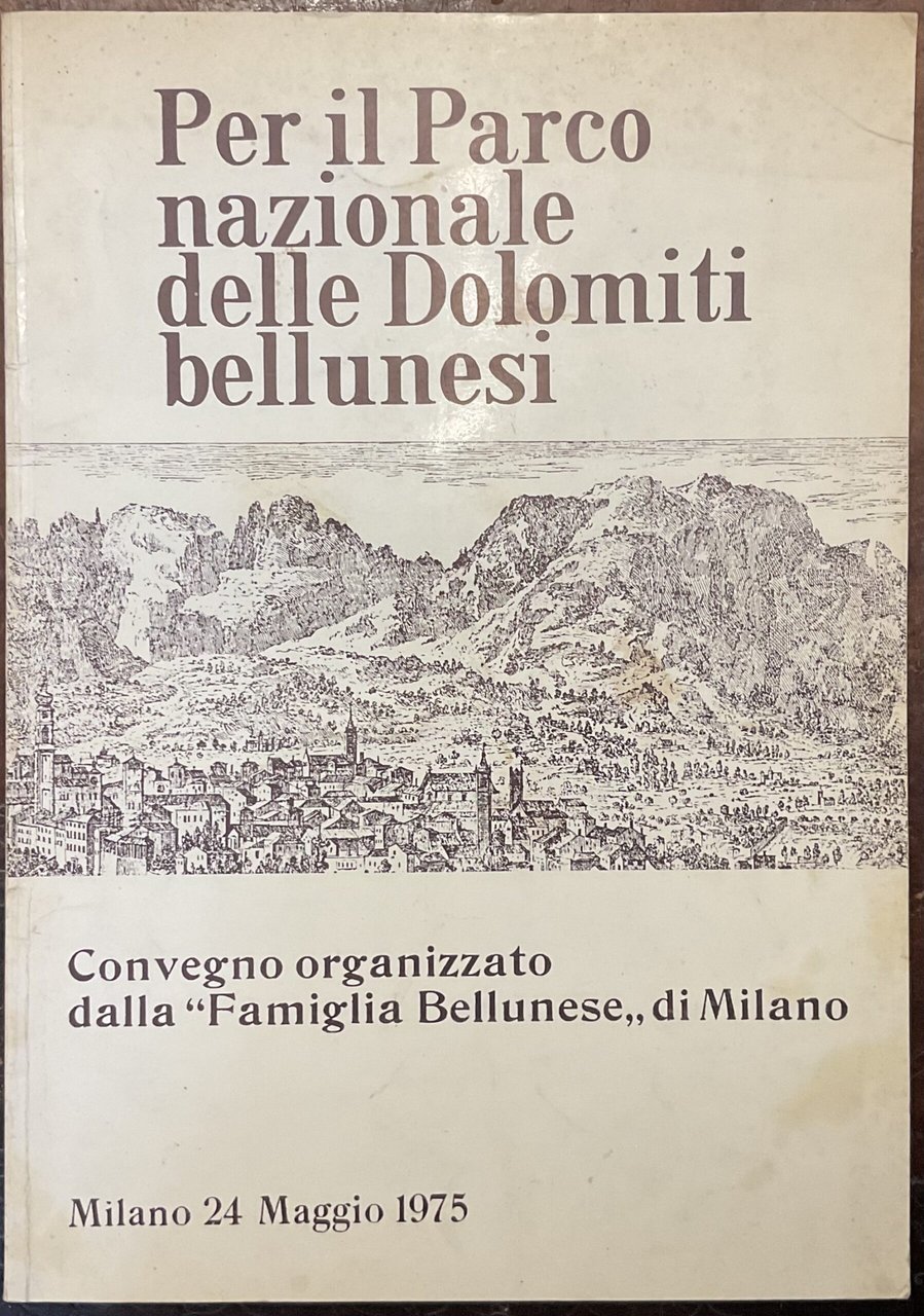 Per il Parco Nazionale delle Dolomiti Bellunesi. Convegno organizzato dalla … | Immagine principale