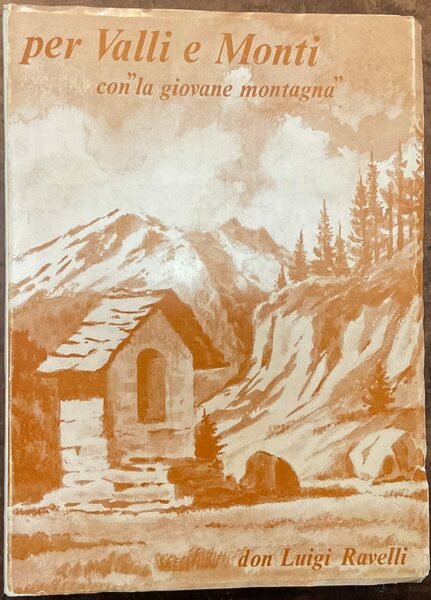 Per valli e per Monti con ‘la giovane montagna’