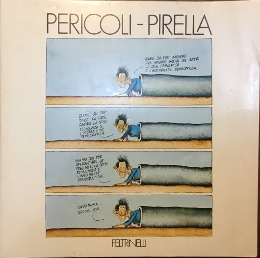 Pericoli - Pirella. Premessa di Giulio Carlo Argan
