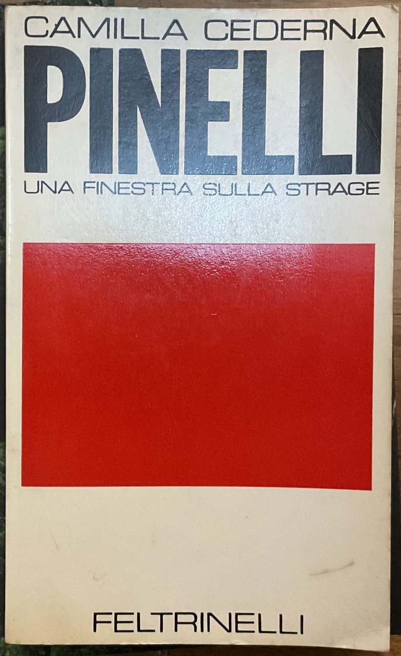 Pinelli. Una finestra sulla strage