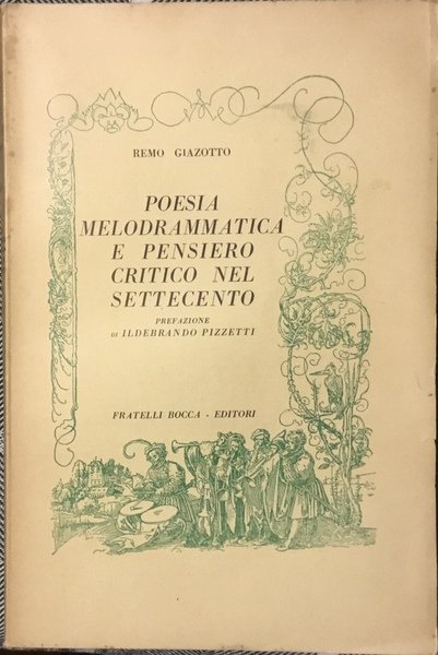 Poesia melodrammatica e pensiero critico nel settecento