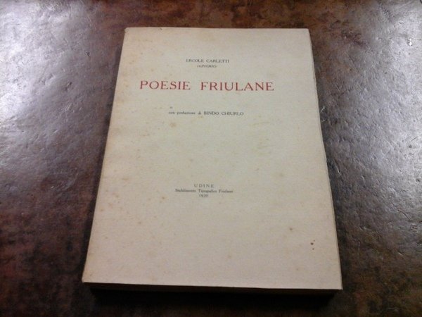 Poesie friulane, con prefazione di Bindo Chiurlo