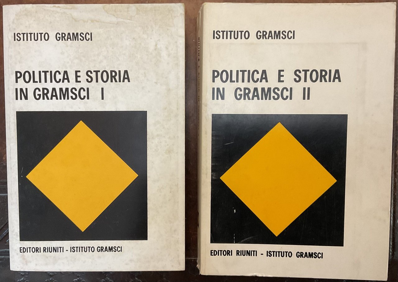 Politica e storia in Gramsci. Atti del convegno internazionale organizzato …