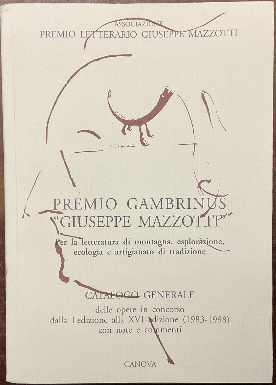 Premio Gambrinus “Giuseppe Mazzotti”. Per la letteratura di montagna, esplorazione, … | Immagine principale