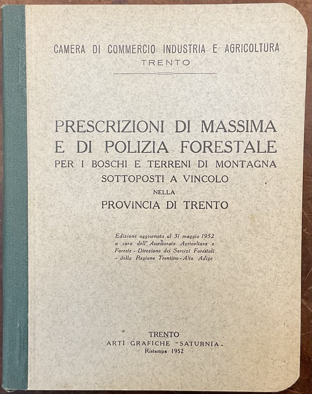 Prescrizioni di massima e di polizia forestale per i boschi …