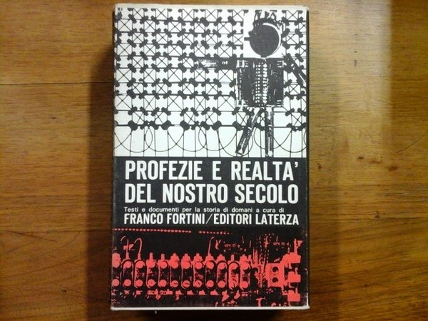 Profezie e realtà del nostro secolo. Testi e documenti per …