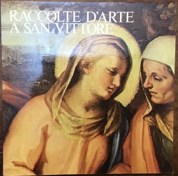 Raccolte d’arte a San Vittore. Catalogo