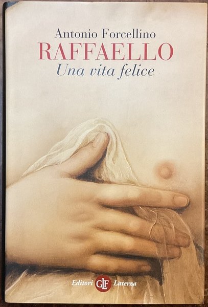 Raffaello: una vita felice