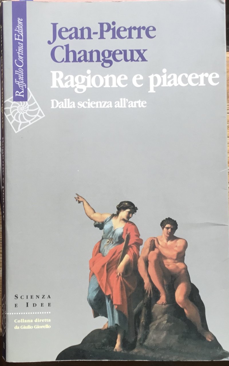 Ragione e piacere. Dalla scienza all’arte