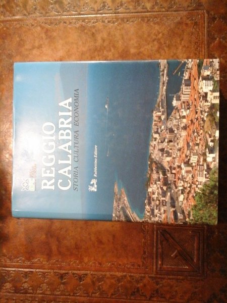 Reggio Calabria. Storia cultura economia