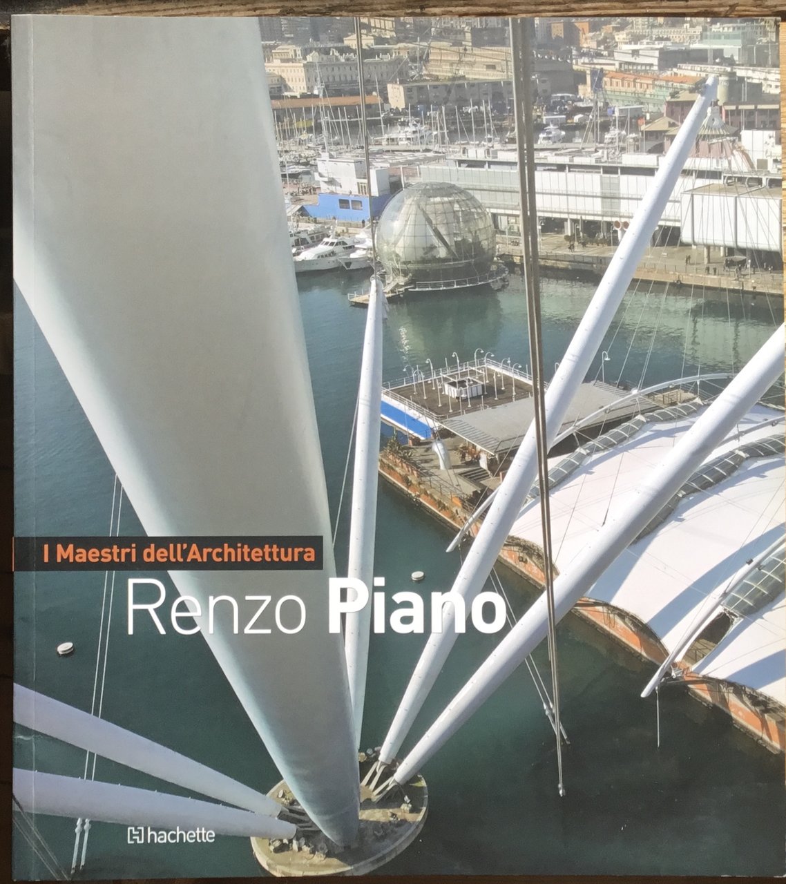 Renzo Piano. Maestri dell’architettura.
