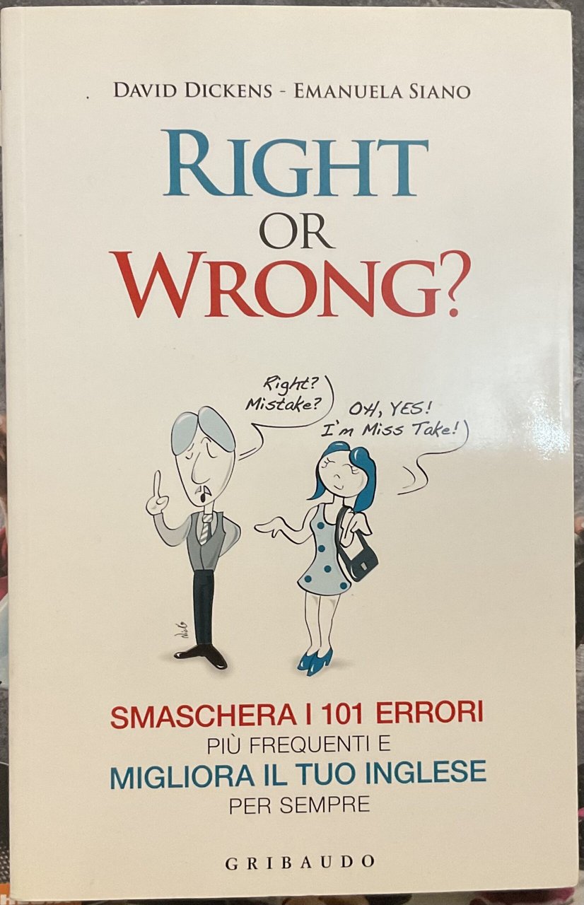 Right or wrong? Smaschera i 101 errori più frequenti e …