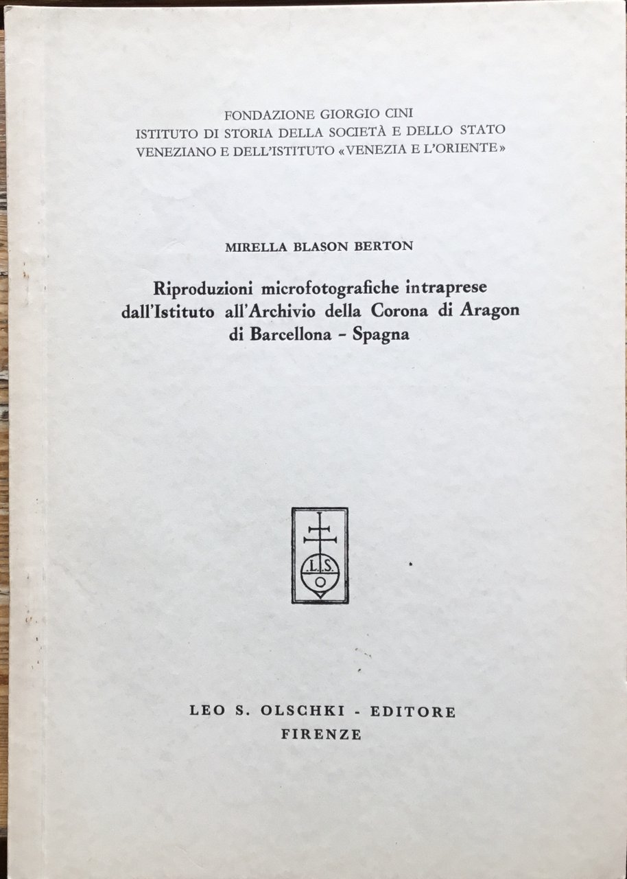 Riproduzioni microfotografiche intraprese dalla’ Istituto all’Archivio della Corona di Aragon …