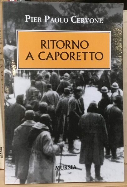 Ritorno a Caporetto