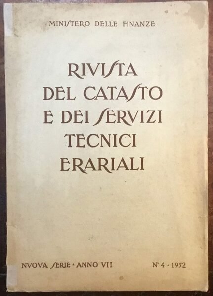 Rivista del Catasto e dei Servizi Tecnici Erariali. Nuova serie. …