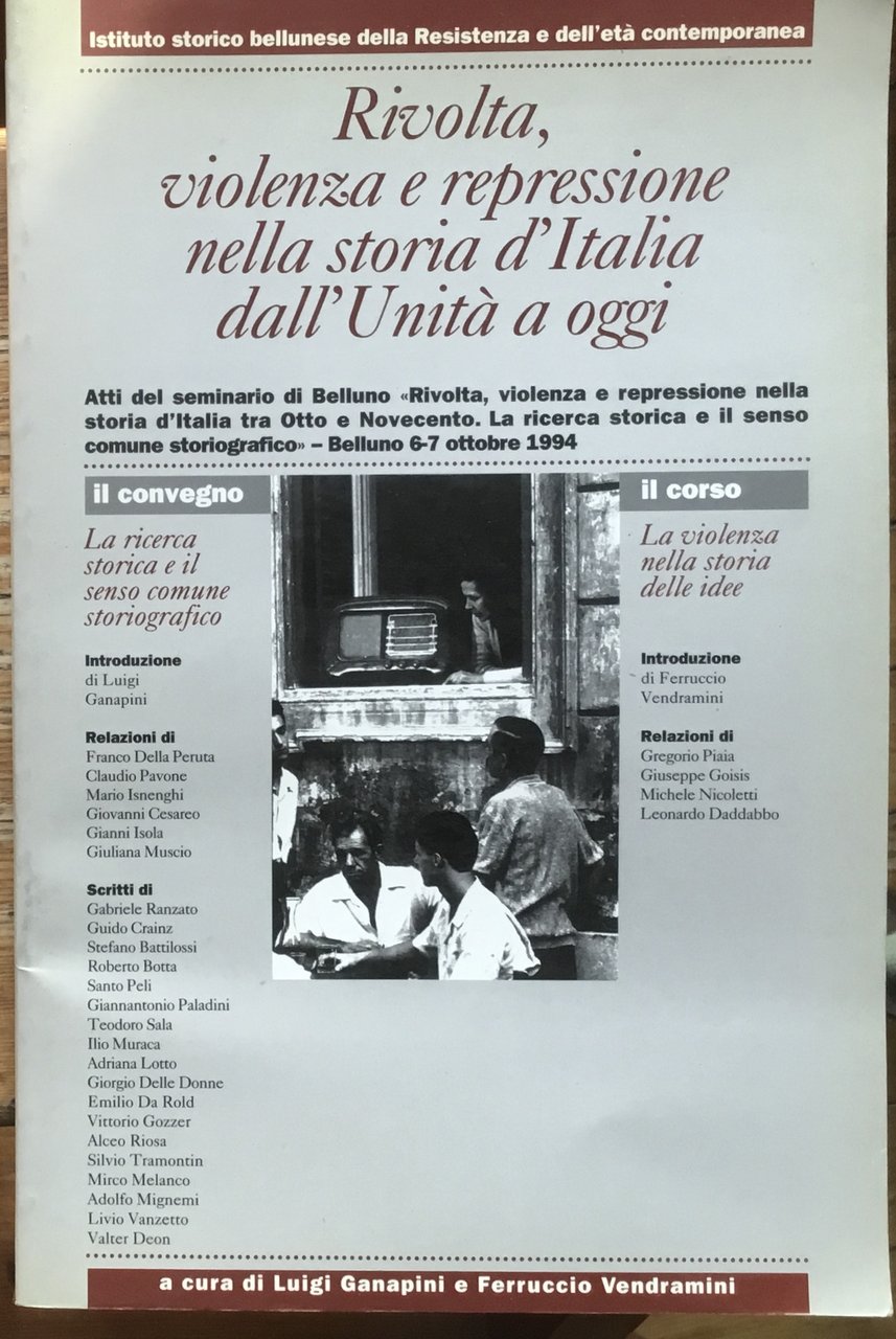 Rivolta, violenza e repressione nella storia d’Italia dall’Unitá a oggi.