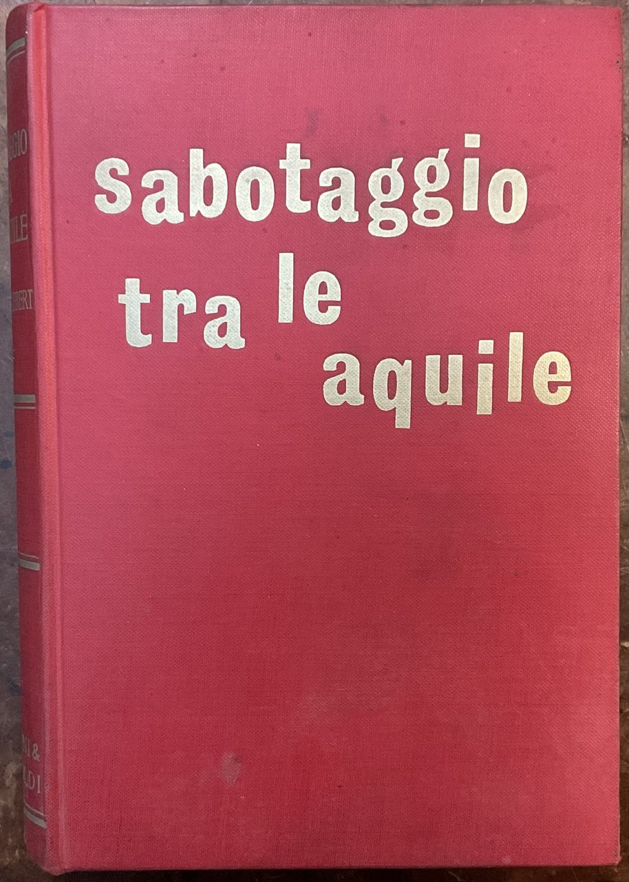 Sabotaggio tra le aquile