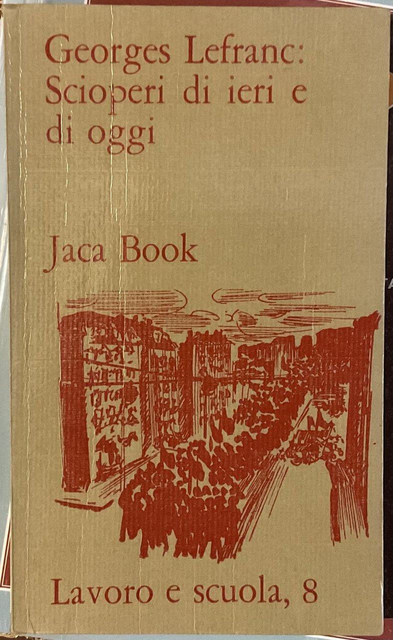 Scioperi di ieri e di oggi