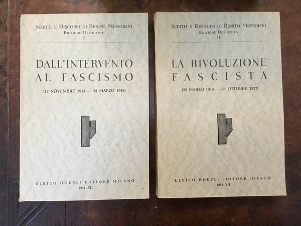 Scritti e discorsi di Benito Mussolini. Edizione definitiva. 12 Volumi