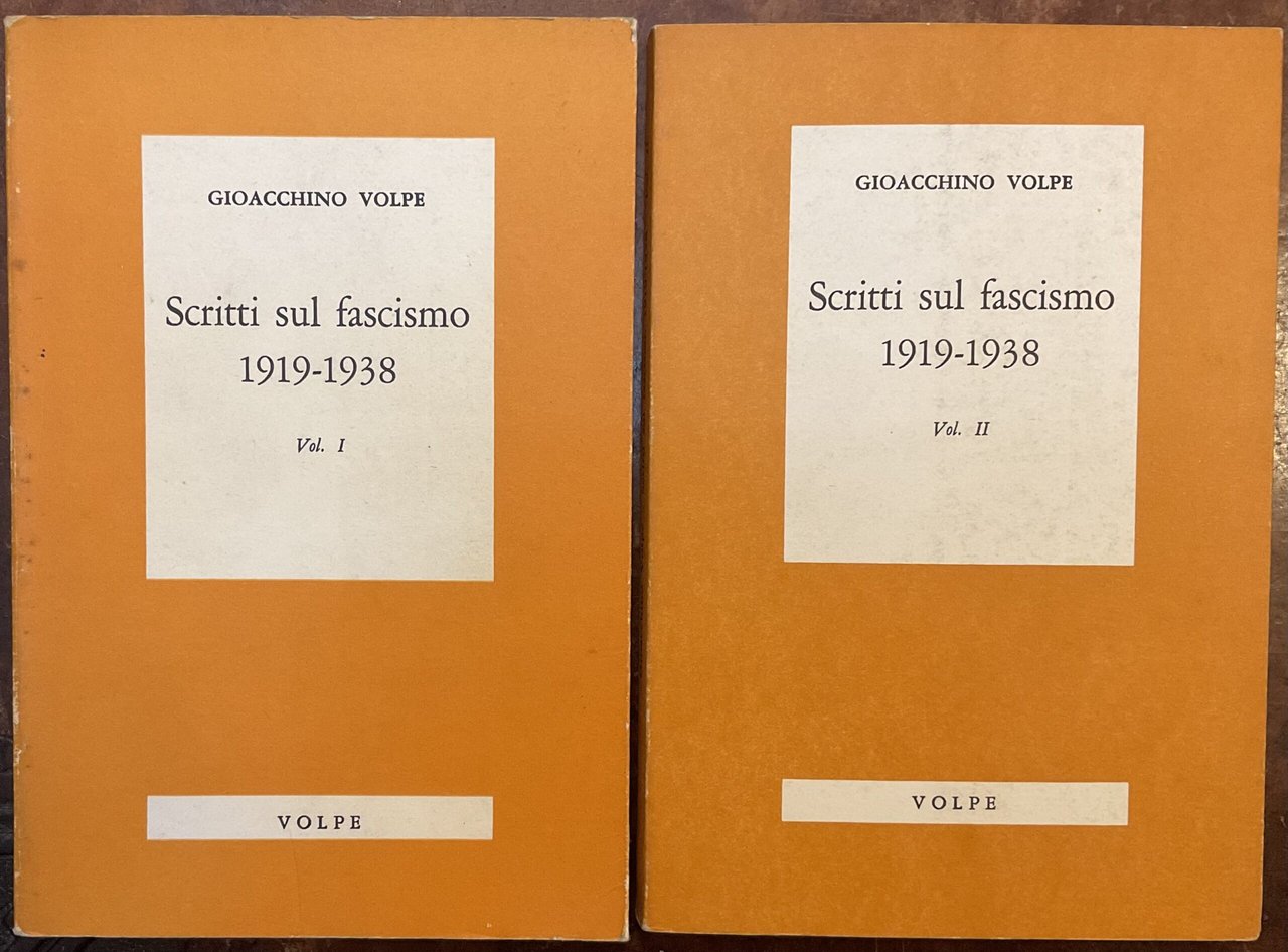 Scritti sul fascismo 1919-1938. Vol. I e Vol. II