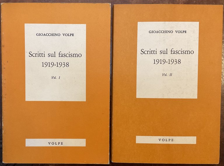Scritti sul fascismo 1919-1938. Vol. I e Vol. II