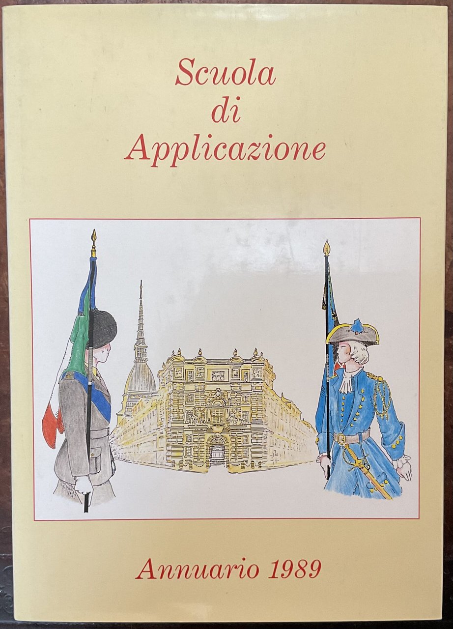 Scuola di Applicazione. Annuario 1989