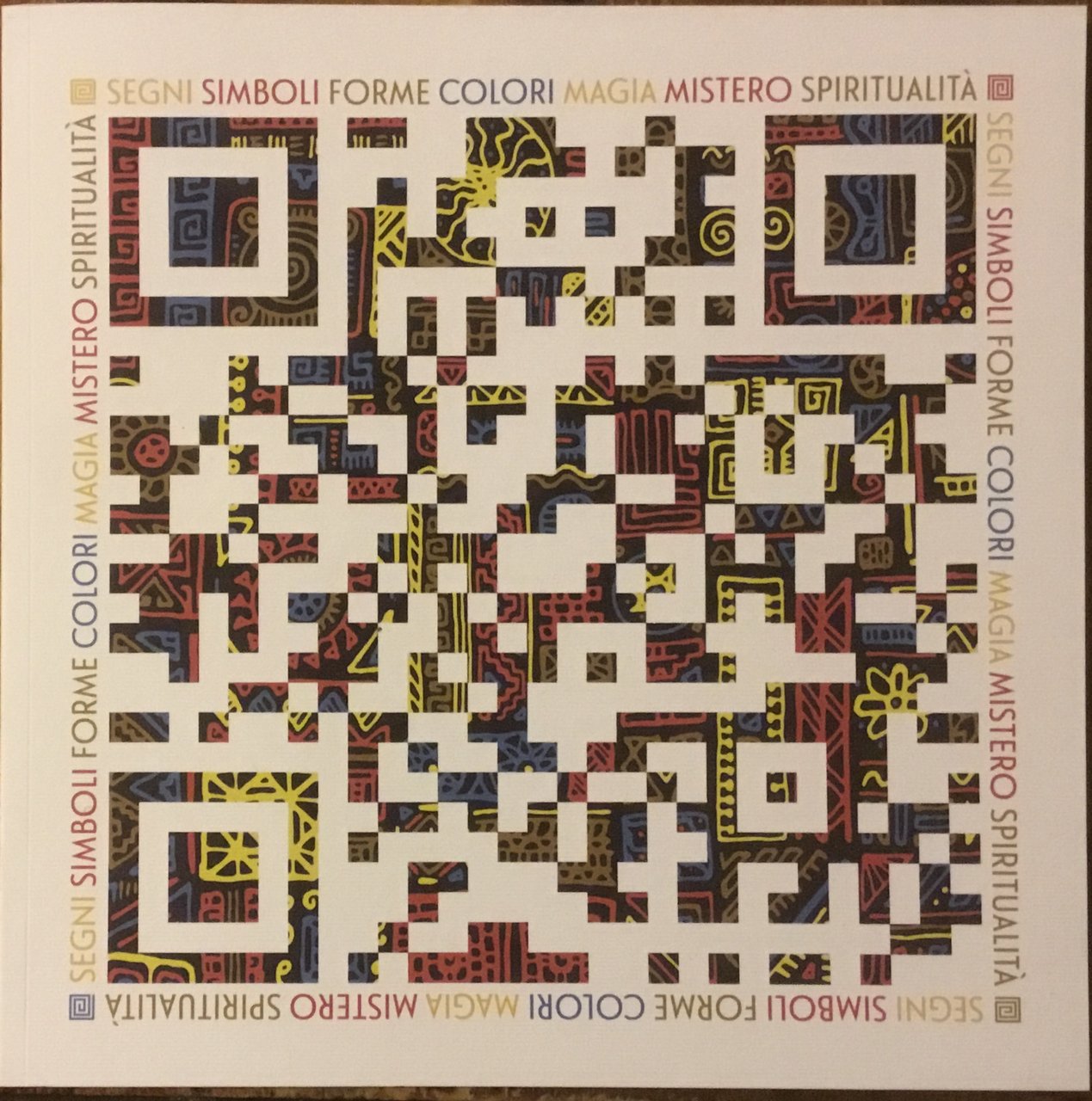 Segni, simboli, forme, colori, magia, mistero, spiritualità. | Immagine principale