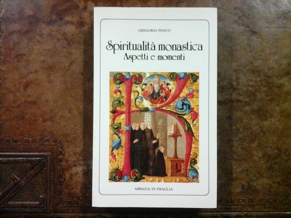 Spiritualità monastica. Aspetti e momenti