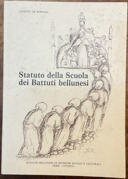 Statuto della Scuola dei Battuti Bellunesi