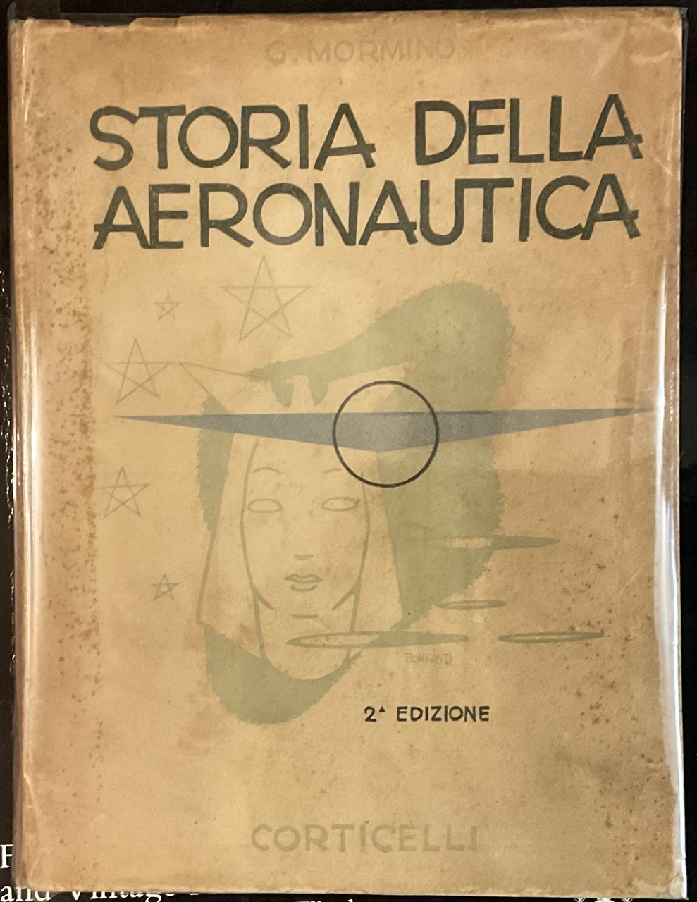 Storia dell’Aeronautica. Dai miti antichissimi ai nostri giorni. Seconda edizione