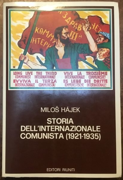 Storia dell' Internazionale Comunista (1921-1935)