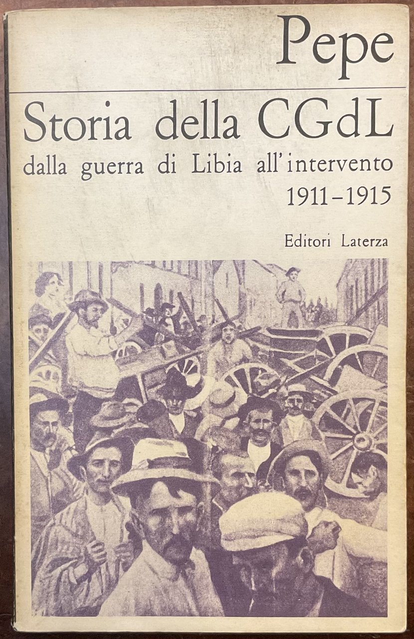 Storia della CGdL, dalla guerra di Libia all’intervento 1911-1915