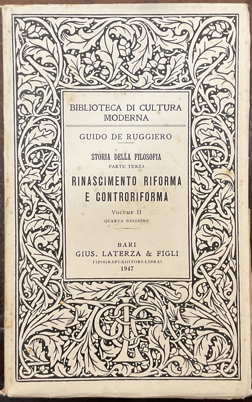 Storia della Filosofia . Parte terza. Rinascimento, Riforma e Controriforma. …