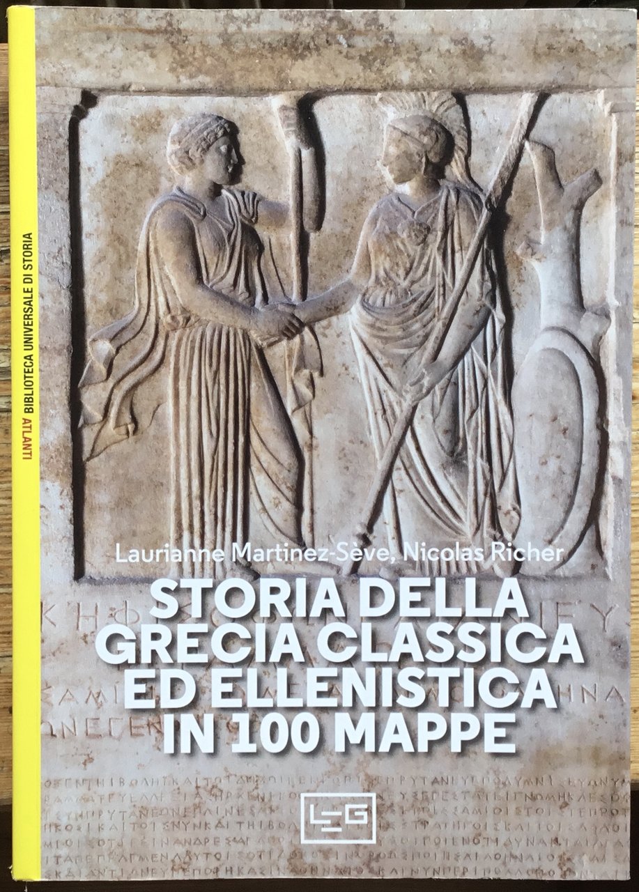 Storia della Grecia Classica ed Ellenistica in 100 mappe. | Immagine principale