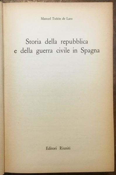 Storia della guerra civile e della Repubblica in Spagna