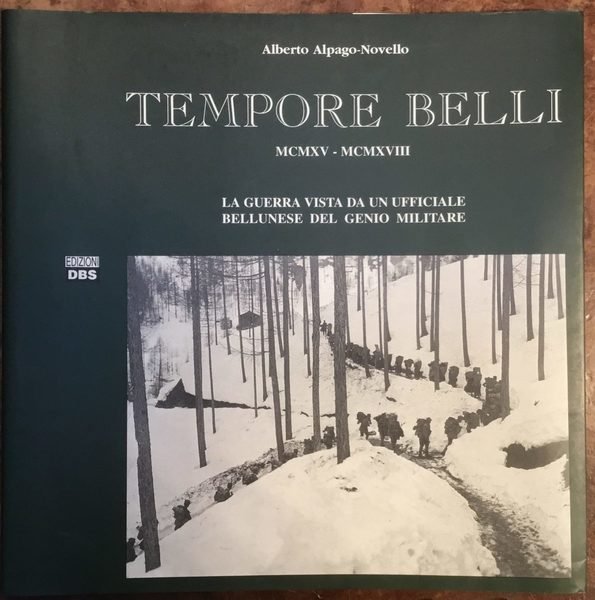 Tempore belli MCMXV – MCMXVIII. La Guerra vista da un …