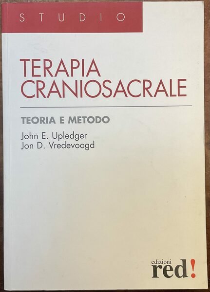 Terapia craniosacrale. Teoria e metodo