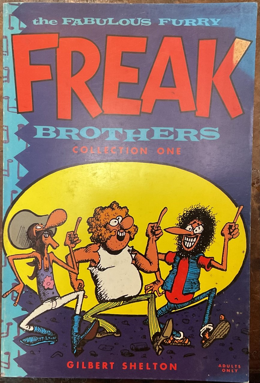 The fabulous furry Freak Brothers. Collection one (edizione italiana)