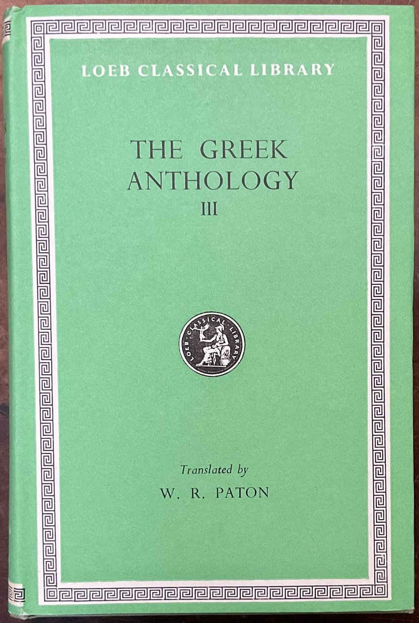 The Greek Anthology. Volume III