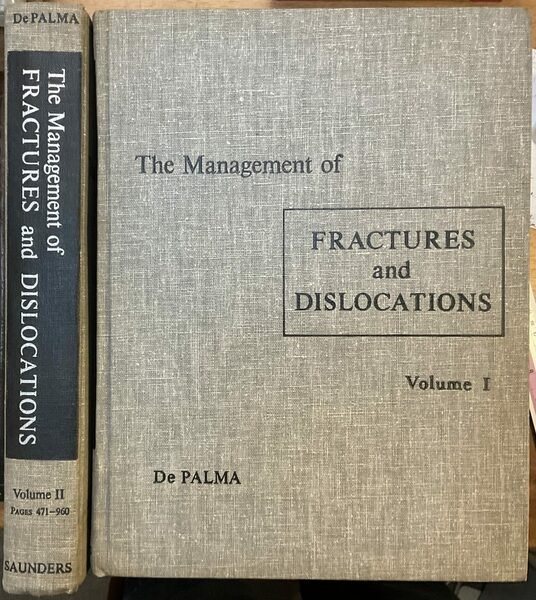 The Management of fractures and dislocations - An Atlas. Two …