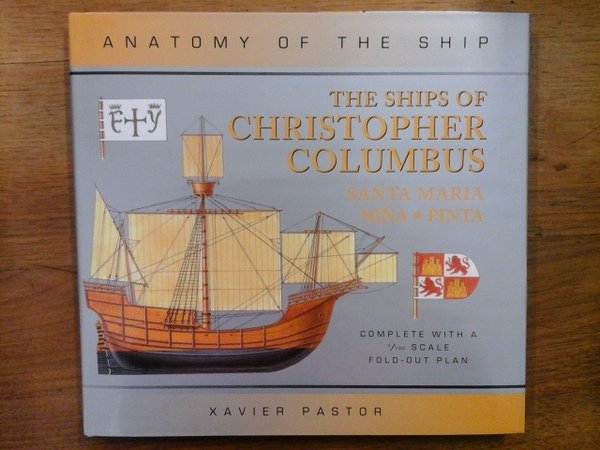 THE SHIPS OF CHRISTOPHER COLUMBUS. Santa maria, Niña, Pinta