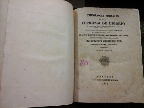 THEOLOGIA MORALIS Sancti ALPHONSI DE LIGORIO olim episcopi S.Agathae Gothorum, …