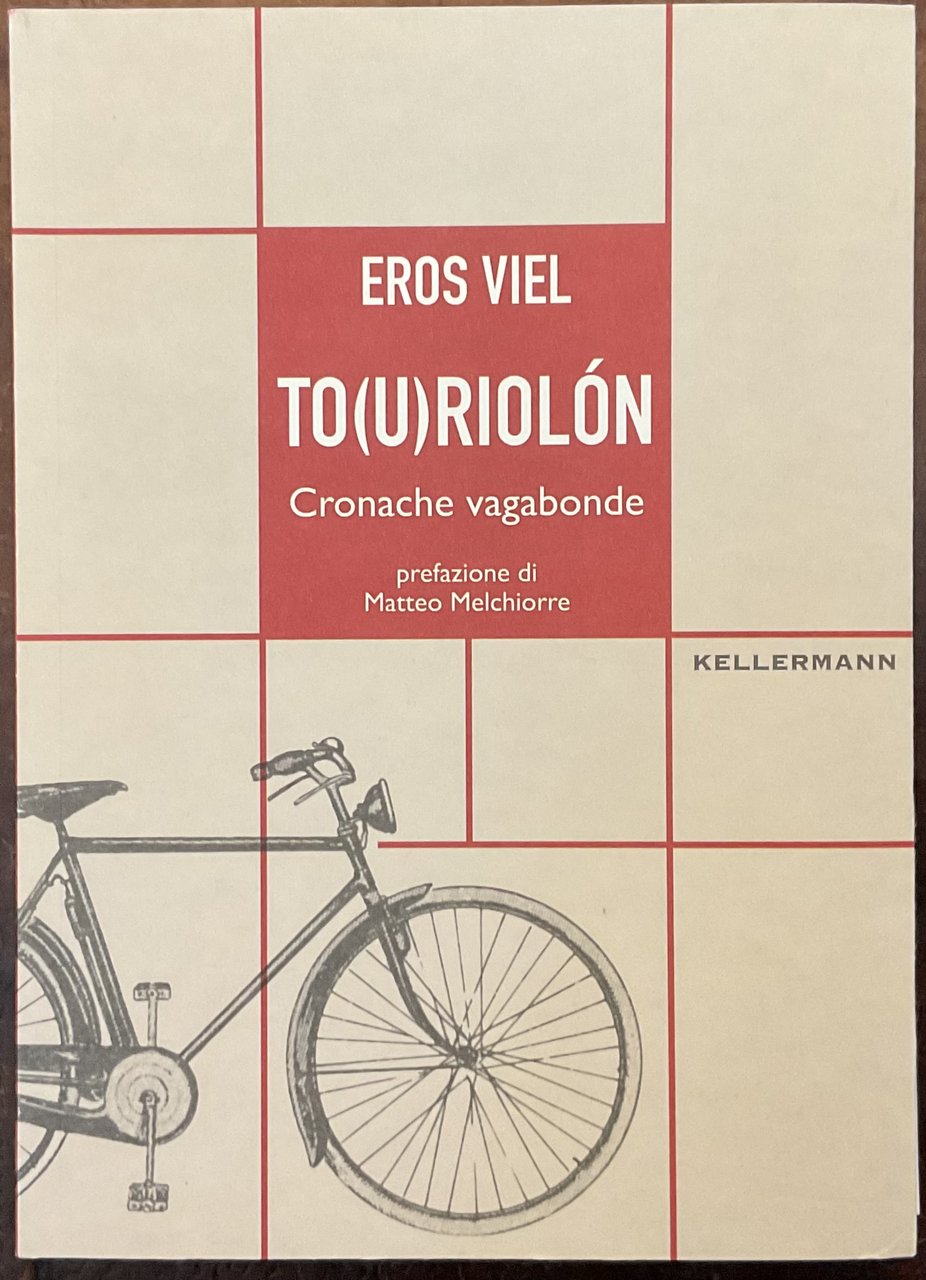 To(u)riolon. Cronache vagabonde.