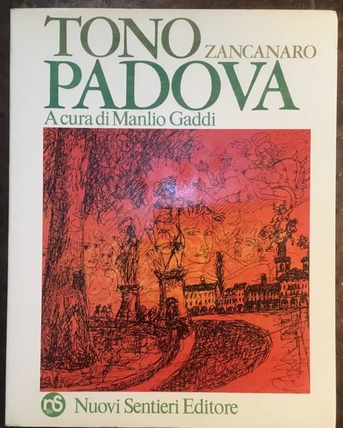 Tono Zancanaro. Padova