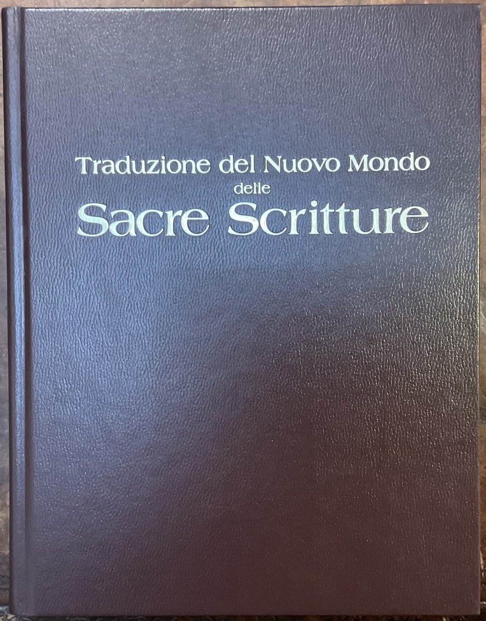 Traduzione del Nuovo Mondo delle Sacre Scritture con riferimenti. Revisione …