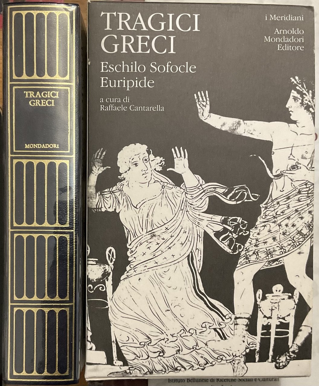 Tragici Greci. Eschilo Sofocle Euripide. I Meridiani