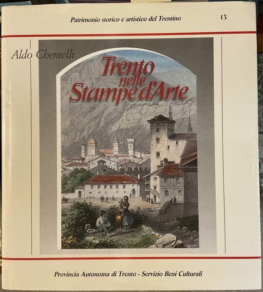 Trento nelle stampe d’arte
