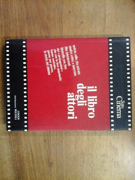 Tutto Cinema IL LIBRO DEGLI ATTORI